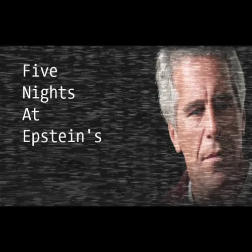 Five Nights at Epstein’s