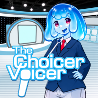 The Choicer Voicer
