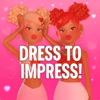 Dress To Impress Dress To Impress