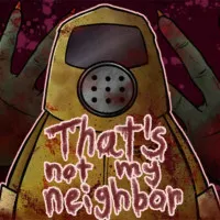 That’s Not My Neighbor
